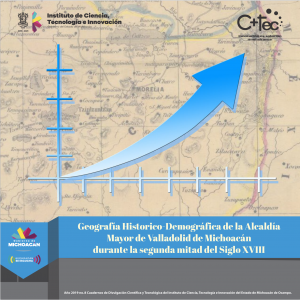 Geografía Histórico Demográfica de la ALcaldía Mayor de Valladolid de Michoacán durante la Segunda Mitad del Siglo XVIII